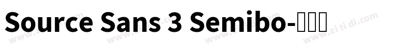 Source Sans 3 Semibo字体转换 Source Sans 3 Semibo字体转换